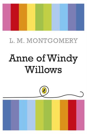 [Anne of Green Gables 04] • Anne of Windy Willows